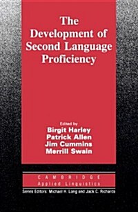 The Development of Second Language Proficiency (Paperback)
