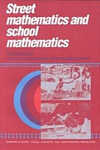 Street Mathematics and School Mathematics (Paperback)