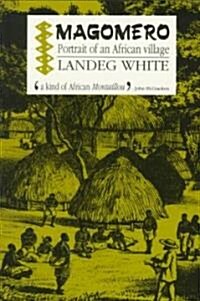 Magomero : Portrait of an African Village (Paperback)