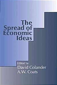 The Spread of Economic Ideas (Paperback, Revised)