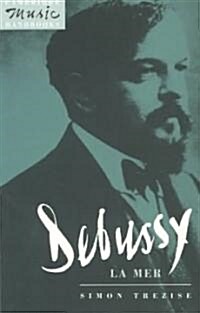 Debussy: La Mer (Paperback)