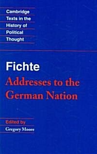 Fichte: Addresses to the German Nation (Paperback)