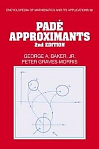 Pade Approximants (Hardcover, 2 Revised edition)