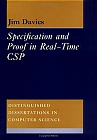 Specification and Proof in Real Time CSP (Hardcover)