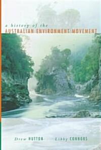 History of the Australian Environment Movement (Hardcover)