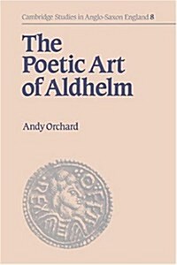 The Poetic Art of Aldhelm (Hardcover)