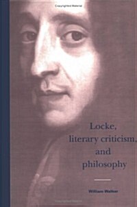 Locke, Literary Criticism, and Philosophy (Hardcover)