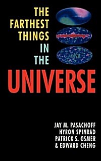 The Farthest Things in the Universe (Hardcover)