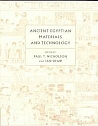 Ancient Egyptian Materials and Technology (Hardcover)