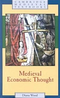 Medieval Economic Thought (Hardcover)