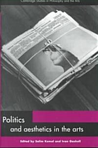 Politics and Aesthetics in the Arts (Hardcover)