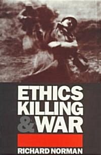Ethics, Killing and War (Paperback)
