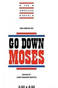 New Essays on Go Down, Moses (Paperback)