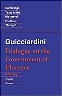 Guicciardini: Dialogue on the Government of Florence (Paperback)
