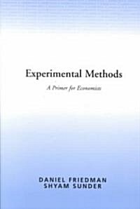 Experimental Methods : A Primer for Economists (Paperback)