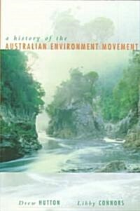 History of the Australian Environment Movement (Paperback)