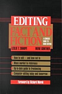 Editing Fact and Fiction : A Concise Guide to Book Editing (Paperback)