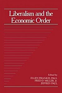 Liberalism and the Economic Order (Paperback)