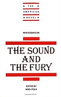 New Essays on The Sound and the Fury (Paperback)