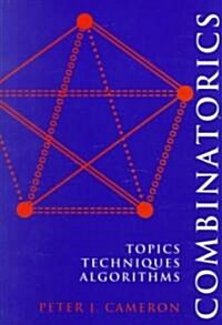 Combinatorics : Topics, Techniques, Algorithms (Paperback)