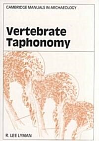 Vertebrate Taphonomy (Paperback)