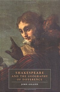 Shakespeare and the Geography of Difference (Paperback)