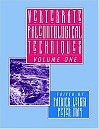 Vertebrate Paleontological Techniques: Volume 1 (Paperback)