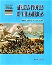 African Peoples of the Americas : From Slavery to Civil Rights (Paperback)