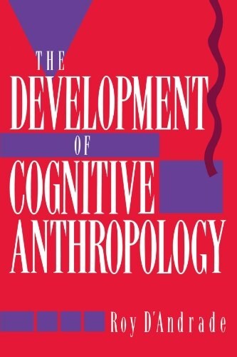 The Development of Cognitive Anthropology (Paperback)