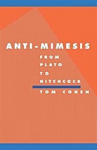 Anti-Mimesis from Plato to Hitchcock (Hardcover)