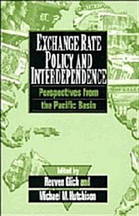 [중고] Exchange Rate Policy and Interdependence : Perspectives from the Pacific Basin (Hardcover)