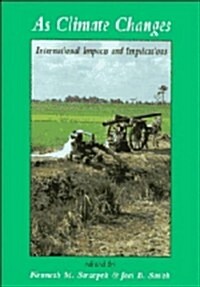 As Climate Changes : International Impacts and Implications (Hardcover)