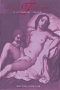 Sexual Freedom in Restoration Literature (Hardcover)