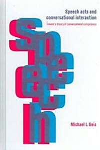 Speech Acts and Conversational Interaction (Hardcover)