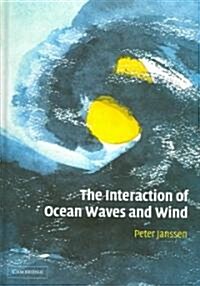 The Interaction of Ocean Waves and Wind (Hardcover)