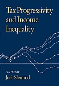 Tax Progressivity and Income Inequality (Hardcover)