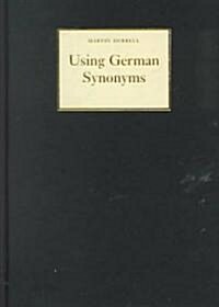 Using German Synonyms (Hardcover)