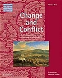 Change and Conflict : Britain, Ireland and Europe from the Late 16th to the Early 18th Centuries (Paperback)