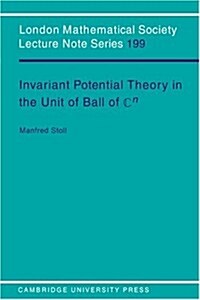 Invariant Potential Theory in the Unit Ball of Cn (Paperback)