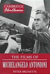 The Films of Michelangelo Antonioni (Paperback)
