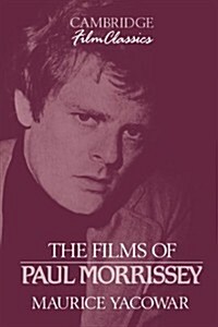 The Films of Paul Morrissey (Paperback)