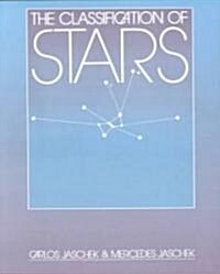 The Classification of Stars (Paperback)