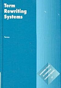Term Rewriting Systems (Hardcover)