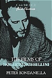The Films of Roberto Rossellini (Hardcover)