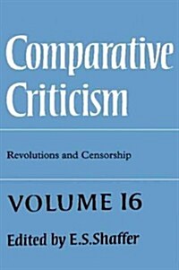 Comparative Criticism: Volume 16, Revolutions and Censorship (Hardcover)