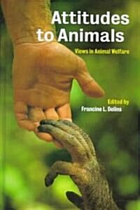 Attitudes to Animals : Views in Animal Welfare (Hardcover)