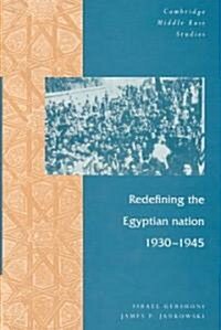 Redefining the Egyptian Nation, 1930–1945 (Hardcover)