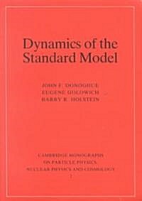 Dynamics of the Standard Model (Paperback)