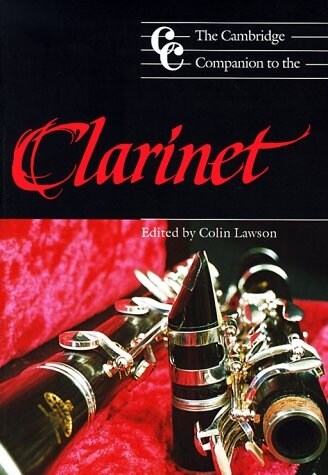 The Cambridge Companion to the Clarinet (Paperback)