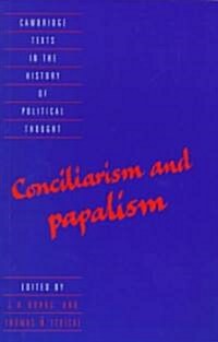 Conciliarism and Papalism (Paperback)